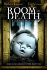 Смотреть «Комната смерти» онлайн фильм в хорошем качестве