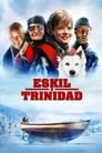 Смотреть «Эскиль и Тринидад» онлайн фильм в хорошем качестве