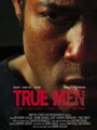 Смотреть «Настоящие мужчины» онлайн фильм в хорошем качестве