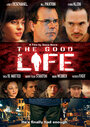 Смотреть «Хорошая жизнь» онлайн фильм в хорошем качестве