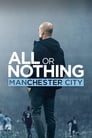 Всё или ничего: Манчестер Сити (2018) скачать бесплатно в хорошем качестве без регистрации и смс 1080p