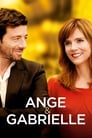 Смотреть «Анж и Габриель» онлайн фильм в хорошем качестве