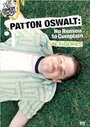 Смотреть «Patton Oswalt: No Reason to Complain» онлайн фильм в хорошем качестве