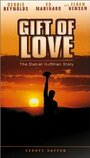 Смотреть «Дар любви: история Дэниэла Хаффмана» онлайн фильм в хорошем качестве