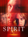 Смотреть «Spirit» онлайн фильм в хорошем качестве