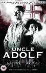 Смотреть «Дядя Адольф» онлайн фильм в хорошем качестве