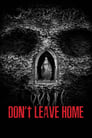 Смотреть «Не выходи из дома» онлайн фильм в хорошем качестве