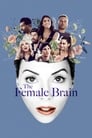 Женский мозг: Инструкция по применению (2017) трейлер фильма в хорошем качестве 1080p
