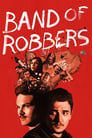 Смотреть «Банда грабителей» онлайн фильм в хорошем качестве