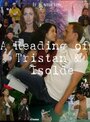 Смотреть «Чтение 'Тристана и Изольды'» онлайн фильм в хорошем качестве