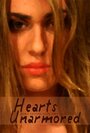 Смотреть «Hearts Unarmored» онлайн фильм в хорошем качестве