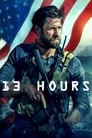 Смотреть «13 часов: Тайные солдаты Бенгази» онлайн фильм в хорошем качестве