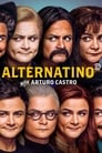 Смотреть «Альтернатино с Артуро Кастро» онлайн сериал в хорошем качестве