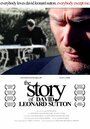 Смотреть «The Story of David Leonard Sutton» онлайн фильм в хорошем качестве