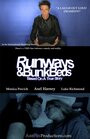 Смотреть «Runways & BunkBeds» онлайн фильм в хорошем качестве