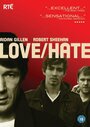 Смотреть «Любовь/Ненависть» онлайн сериал в хорошем качестве
