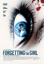 Смотреть «Забывая эту девушку» онлайн фильм в хорошем качестве