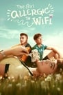 Смотреть «Аллергия на Wi-Fi» онлайн фильм в хорошем качестве