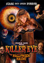 Смотреть «Глаз-убийца: Хэллоуинский кошмар» онлайн фильм в хорошем качестве