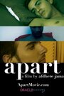 Смотреть «Apart» онлайн фильм в хорошем качестве