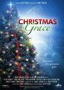 Смотреть «Christmas Grace» онлайн фильм в хорошем качестве