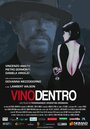 Смотреть «Vinodentro» онлайн фильм в хорошем качестве