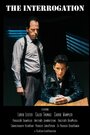 Смотреть «The Interrogation» онлайн фильм в хорошем качестве