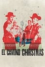 Рождество в Эль-Камино (2017) скачать бесплатно в хорошем качестве без регистрации и смс 1080p