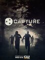 Смотреть «Capture» онлайн фильм в хорошем качестве