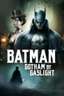 Смотреть «Бэтмен: Готэм в газовом свете» онлайн фильм в хорошем качестве