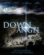 Down Angel (2017) трейлер фильма в хорошем качестве 1080p