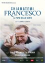 Смотреть «Chiamatemi Francesco - Il Papa della gente» онлайн фильм в хорошем качестве