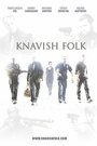 Смотреть «Knavish Folk» онлайн фильм в хорошем качестве