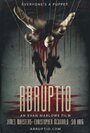 Abruptio (2019) трейлер фильма в хорошем качестве 1080p