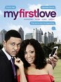 Смотреть «My First Love» онлайн фильм в хорошем качестве