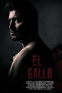 Эль Галло (2018) трейлер фильма в хорошем качестве 1080p
