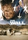 Стена (2017) трейлер фильма в хорошем качестве 1080p