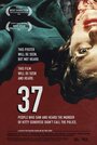 Смотреть «37» онлайн фильм в хорошем качестве