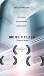 Bruce v Clark: Debate of Justice