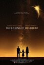 Смотреть «Black Knight Decoded» онлайн фильм в хорошем качестве