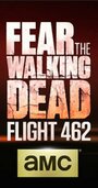 Смотреть «Бойтесь ходячих мертвецов: Рейс 462» онлайн сериал в хорошем качестве