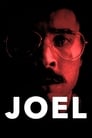 Смотреть «Джоэл» онлайн фильм в хорошем качестве