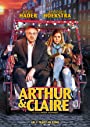 Артур и Клэр (2017) трейлер фильма в хорошем качестве 1080p