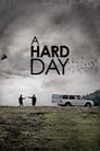 Смотреть «Трудный день» онлайн фильм в хорошем качестве