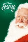 Смотреть «Санта Клаус 2» онлайн фильм в хорошем качестве
