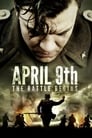 Смотреть «9 апреля» онлайн фильм в хорошем качестве