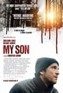 Смотреть «Мой сын» онлайн фильм в хорошем качестве