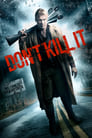 Смотреть «Не убивай его» онлайн фильм в хорошем качестве