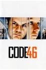 Смотреть «Код 46» онлайн фильм в хорошем качестве