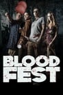 Смотреть «Кровавый фестиваль / Бладфест» онлайн фильм в хорошем качестве
